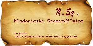 Mladoniczki Szemirámisz névjegykártya